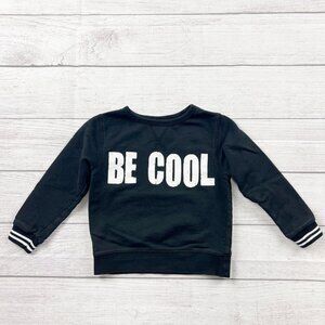 Peek Kids Toddler Sweatshirt “Be Cool” Graphic Pullover Crewneck XS 2-3